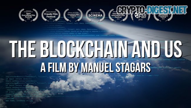 Фильм "Блокчейн и мы" - Blockchain and Us